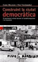 CONSTRUINT LA CIUTAT DEMOCRATICA | 9788498882971 | MOLINERO, CARME; YSAS PERE