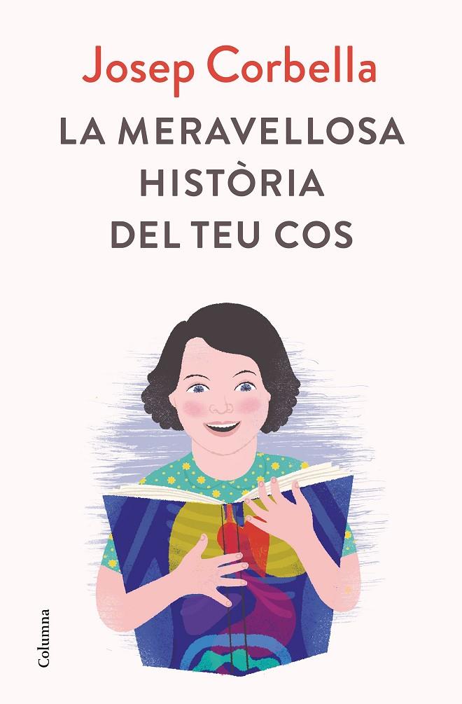 MERAVELLOSA HISTORIA DEL TEU COS, LA | 9788466423595 | CORBELLA, JOSEP