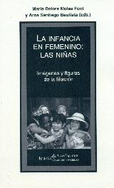 INFANCIA EN FEMENINO, LA : LAS NIÑAS | 9788498887396 | MOLAS FONT, M. DOLORS - SANTIAGO BAUTISTA, AROA