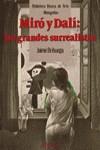 MIRO Y DALI: LOS GRANDES SURREALISTAS | 9788420749235 | BRIHUEGA, JAIME