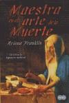 MAESTRA EN EL ARTE DE LA MUERTE | 9788483650127 | FRANKLIN, ARIANA