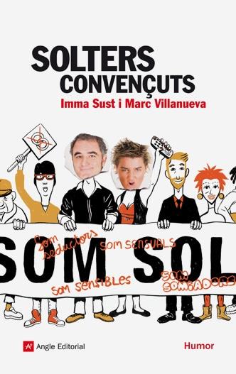 SOLTERS CONVENÇUTS | 9788492758272 | SUST, IMMA - VILLANUEVA, MARC