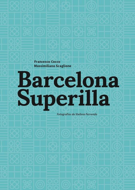 BARCELONA SUPERILLA (CAST) | 9788491565734 | COCCO, FRANCESCO / SCAGLIONE, MASSIMILIANO