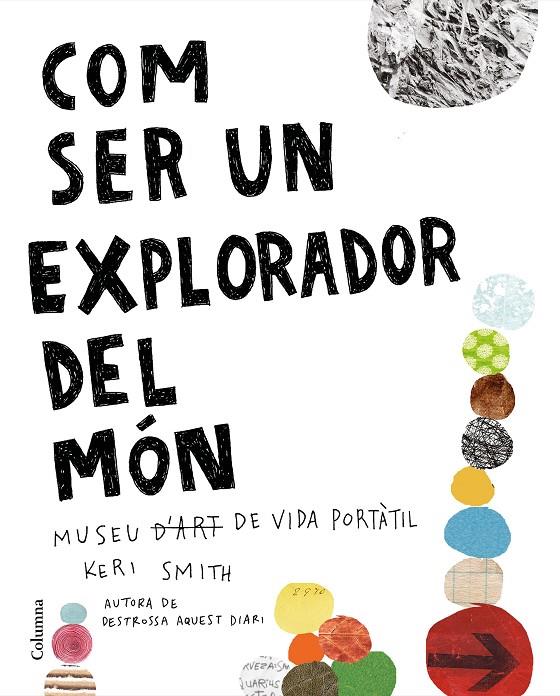 COM SER UN EXPLORADOR DEL MON | 9788466425315 | SMITH, KERI