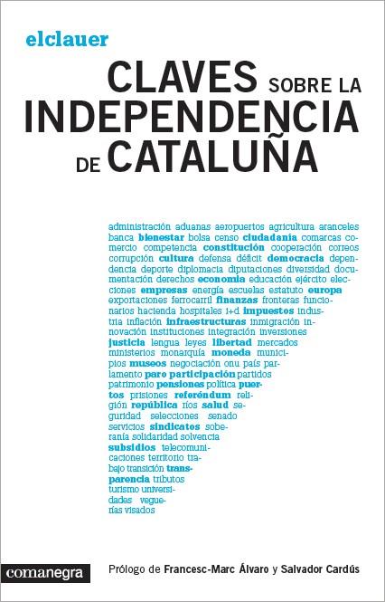 CLAVES SOBRE LA INDEPENDENCIA DE CATALUÑA | 9788415097921 | EL CLAUER