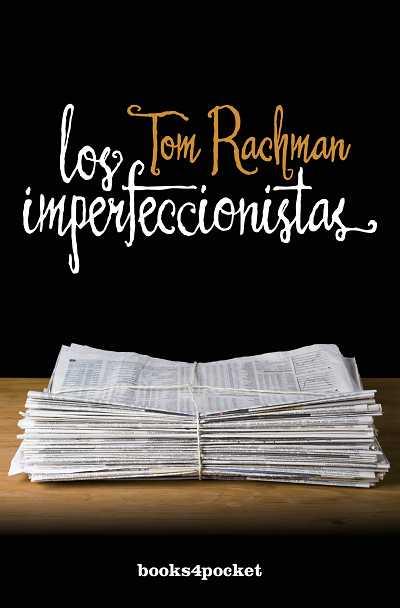 IMPERFECCIONISTAS, 9331 | 9788415139713 | RACHMAN, TOM