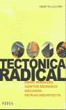 TECTONICA RADICAL | 9788489569768 | LECUYER, ANNETTE