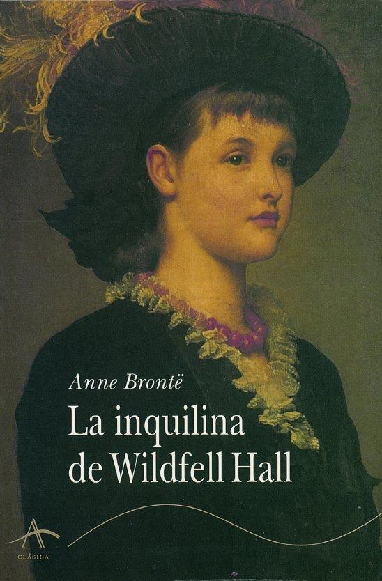 INQUILINA DE WILDFELL HALL, LA | 9788488730114 | BRONTË, ANNE