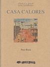 CASA CALORES | 9788492408931 | RIERA, PERE