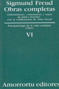 O.C. FREUD 6: PSICOPATOLOGIA DE LA VIDA COTIDIANA | 9789505185825 | FREUD, SIGMUND