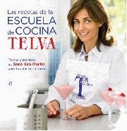 RECETAS DE LA ESCUELA DE COCINA TELVA | 9788497349093 | SAN MARTIN, SESE