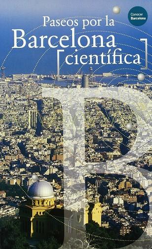 PASEOS POR LA BARCELONA CIENTIFICA | 9788476099988 | DURAN, XAVIER (1959- )