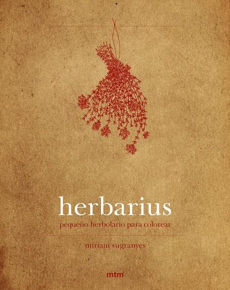 HERBARIUS. PEQUEÑO HERBOLARIO PARA COLOREAR | 9788415278856 | SUGRANYES, MIRIAM