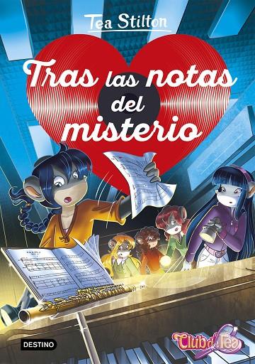 TRAS LAS NOTAS DEL MISTERIO | 9788408209652 | STILTON, TEA