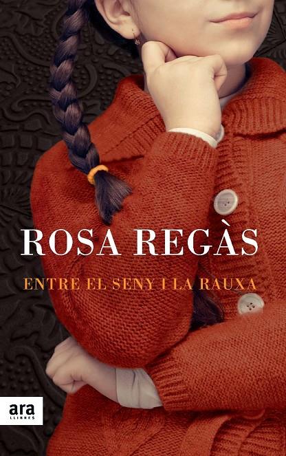 ENTRE EL SENY I LA RAUXA | 9788415642213 | REGÀS, ROSA