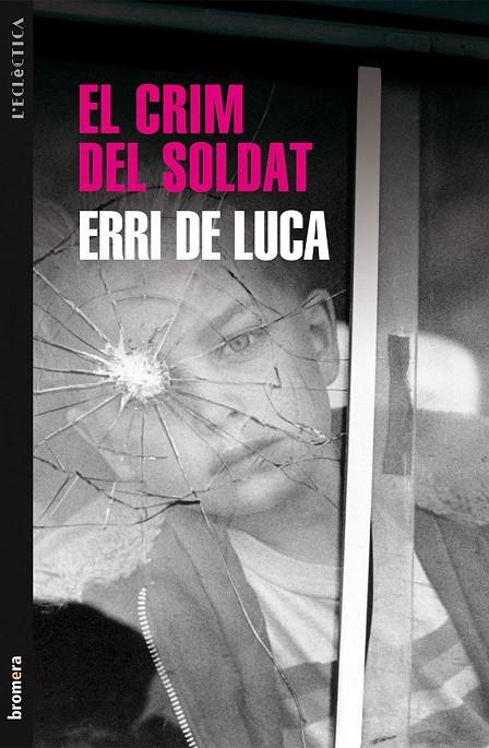 CRIM DEL SOLDAT, EL | 9788490260968 | LUCA, ERRI DE