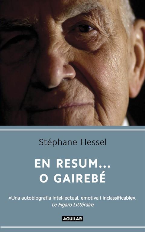 EN RESUM...O GAIREBE | 9788403052871 | HESSEL, STEPHANE