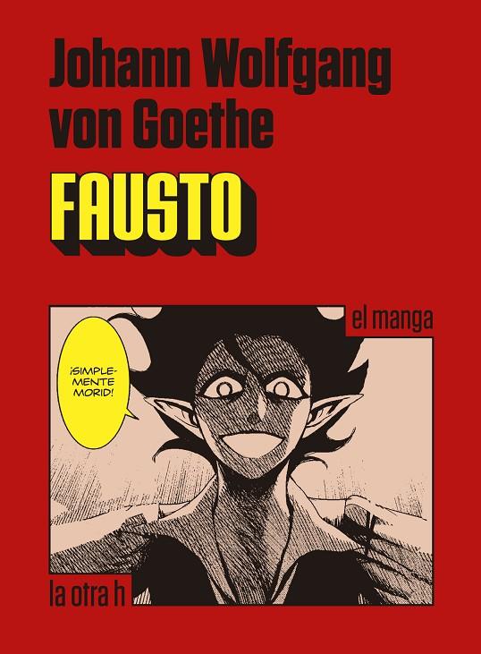 FAUSTO (MANGA) | 9788416540211 | GOETHE, JOHANN WOLFGANG VON