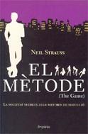 METODE, EL (THE GAME) | 9788497871860 | STRAUSS, NEIL
