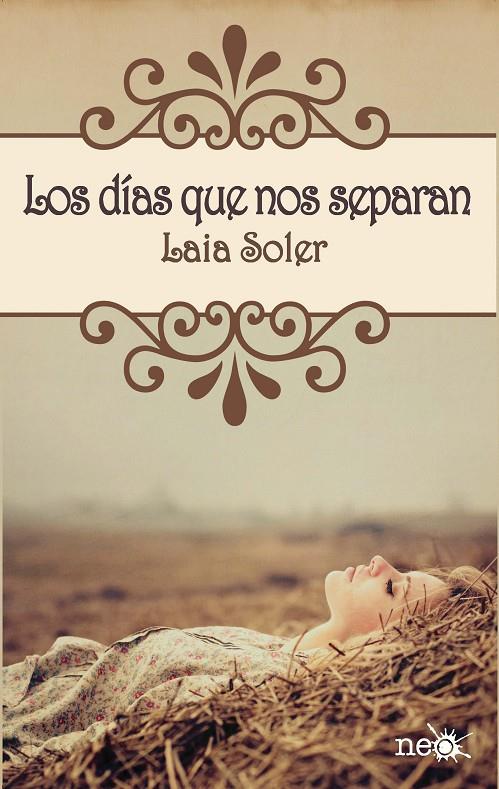 DIAS QUE NOS SEPARAN, LOS | 9788415750239 | SOLER, LAIA