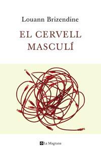 CERVELL MASCULI, EL | 978848264093 | BRIZENDINE, LOUANN