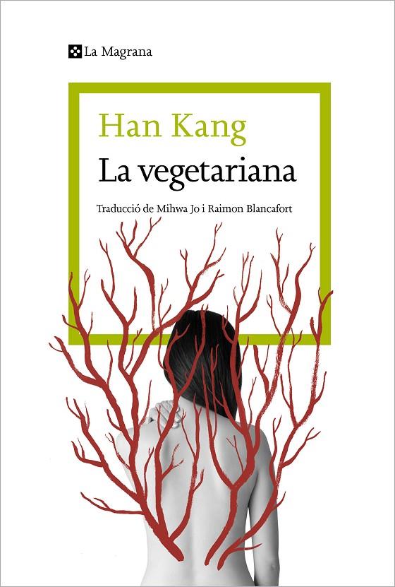 VEGETARIANA, LA (CAT) | 9788410009059 | KANG, HAN