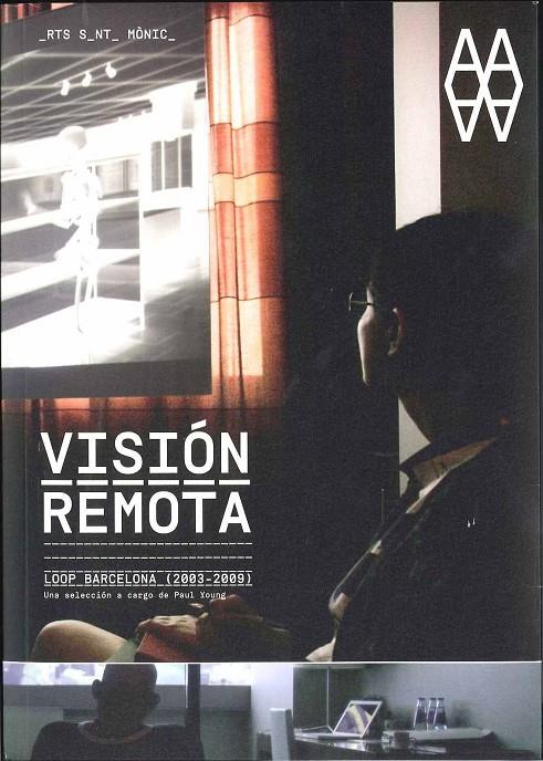 VISION REMOTA. LOOP BARCELONA (2003-2009) | 9788492841462 | AAVV