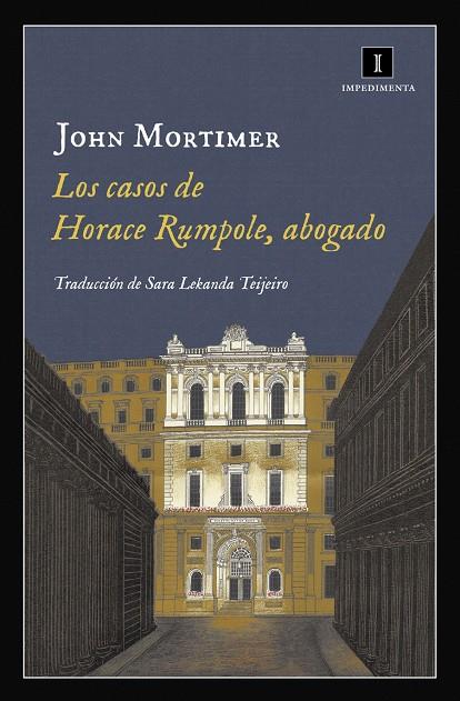 CASOS DE HORACE RUMPOLE, ABOGADO | 9788416542758 | MORTIMER, JOHN