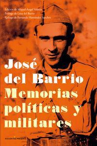 MEMORIAS POLITICAS Y MILITARES | 9788494100857 | BARRIO, JOSE DEL