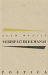 SUBESPECIES HUMANAS | 9788429732986 | BUFILL, JUAN