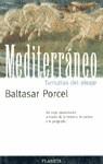 MEDITERRANEO TUMULTOS DEL OLEAJE | 9788408017356 | PORCEL, BALTASAR