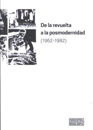 DE LA REVUELTA A LA POSMODERNIDAD (1962-1982) | 9788480264495 | VVAA