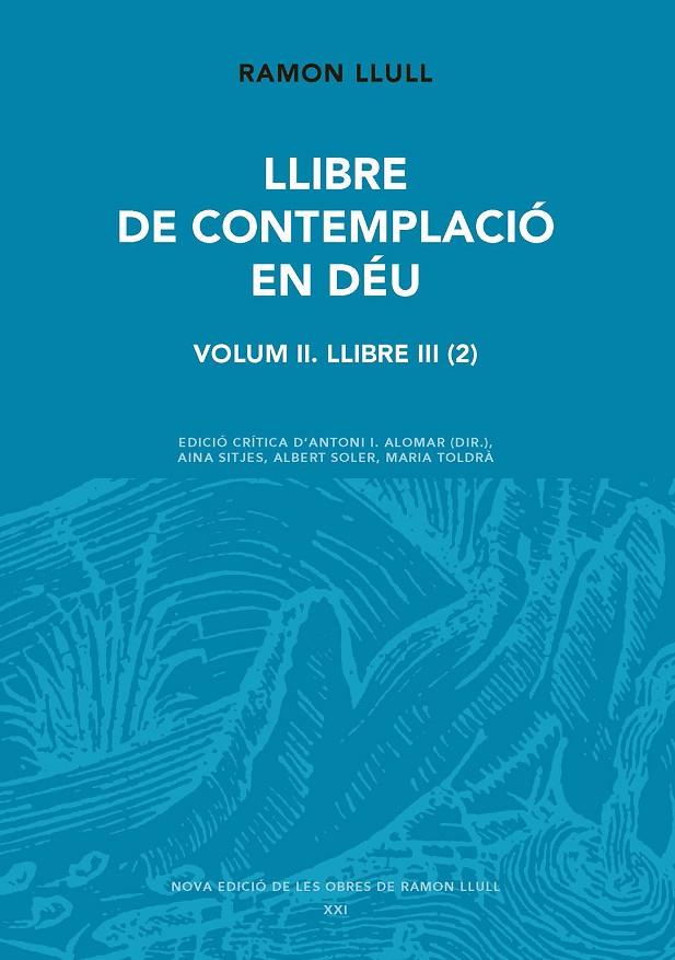 LLIBRE DE CONTEMPLACIÓ EN DÉU. VOLUM II. LLIBRE III (2) | 9788491913269 | LLULL, RAMON