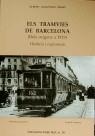 TRAMVIES DE BARCELONA, ELS (DELS ORIGENS A 1929) | 9788423205110 | GONZALEZ MASIP, A.