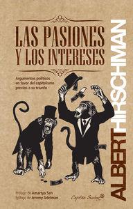 PASIONES Y LOS INTERESES, LAS | 9788494221309 | HIRSCHMAN, ALBERT