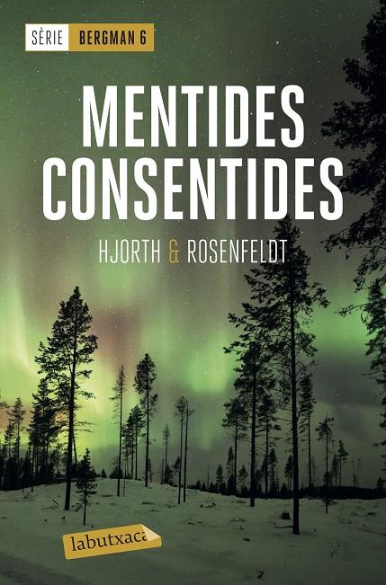 MENTIDES CONSENTIDES | 9788417423667 | HJORTH / ROSENFELDT 