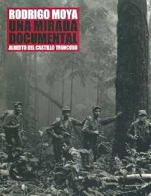 RODRIGO MOYA. UNA MIRADA DOCUMENTAL | 9786074090352 | CASTILLO TRONCOSO, ALBERTO