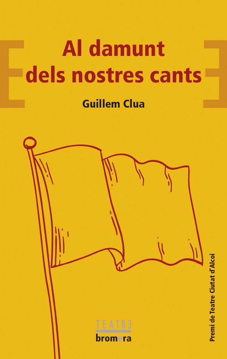 AL DAMUNT DELS NOSTRES CANTS | 9788490269114 | CLUA, GUILLEM