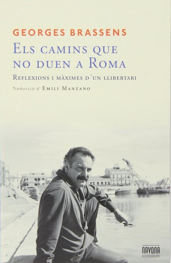 CAMINS QUE NO DUEN A ROMA, ELS | 9788492840724 | BRASSENS, GEORGES