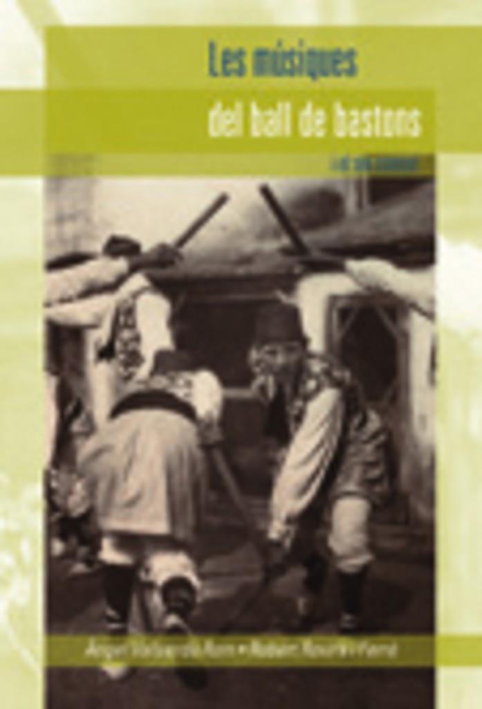 MUSIQUES DEL BALL DE BASTONS, LES. I EL SEU CONTEXT. | 9788497911290 | VALLVERDU ROM, ANGEL / ROVIRA I FERRE, ROBERT