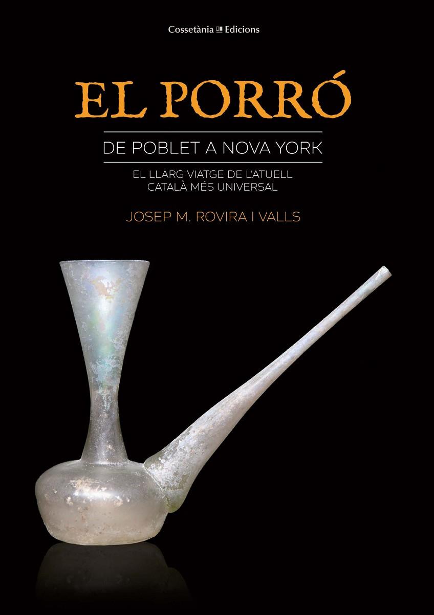 PORRO, EL. DE POBLET A NOVA YORK | 9788490347980 | ROVIRA VALLS, JOSEP M.