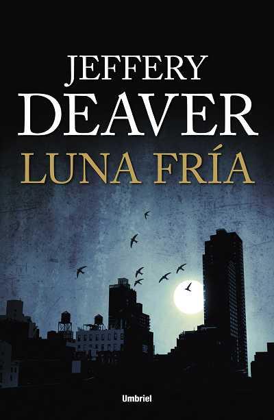 LUNA FRIA | 9788492915064 | DEAVER, JEFFERY