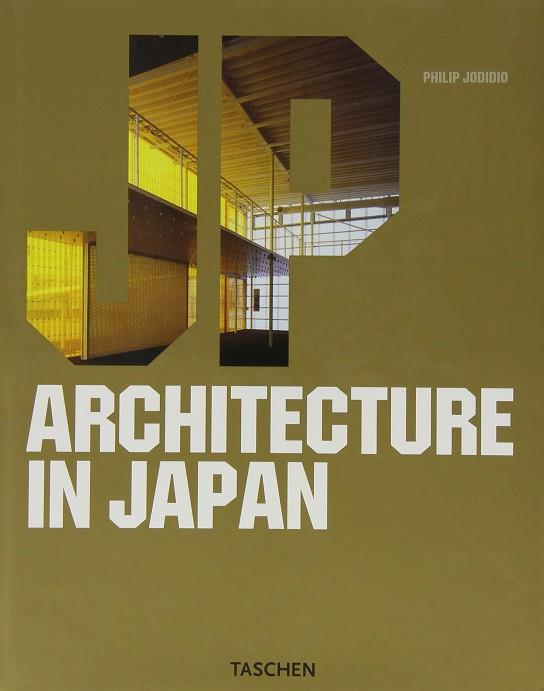 ARCHITECTURE IN JAPAN | 9783822851845 | JODIDIO, PHILIP