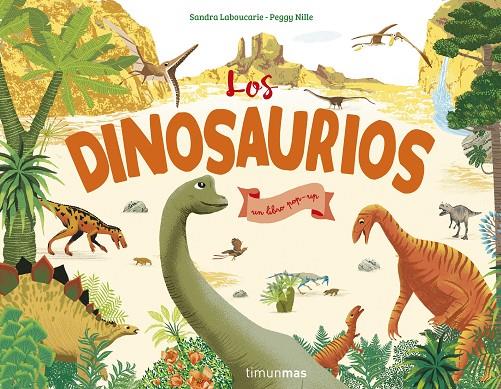 DINOSAURIOS, LOS (POP-UP) | 9788408207917 | LABOUCARIE, SANDRA; NILLE, PEGGY