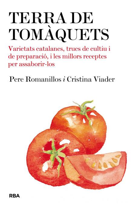 TERRA DE TOMAQUETS | 9788482646428 | ROMANILLOS, PERE;  VIADER, CRISTINA