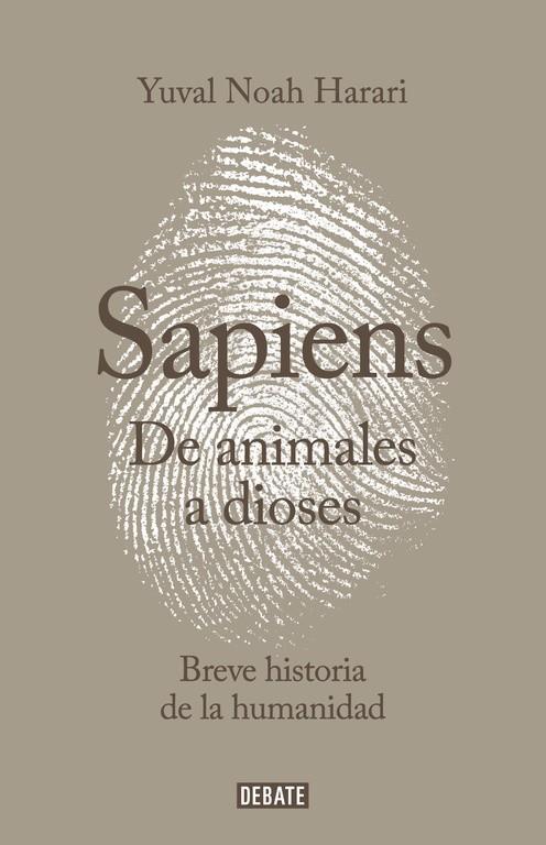 SAPIENS. DE ANIMALES A DIOSES | 9788499924212 | HARARI, YUVAL NOAH