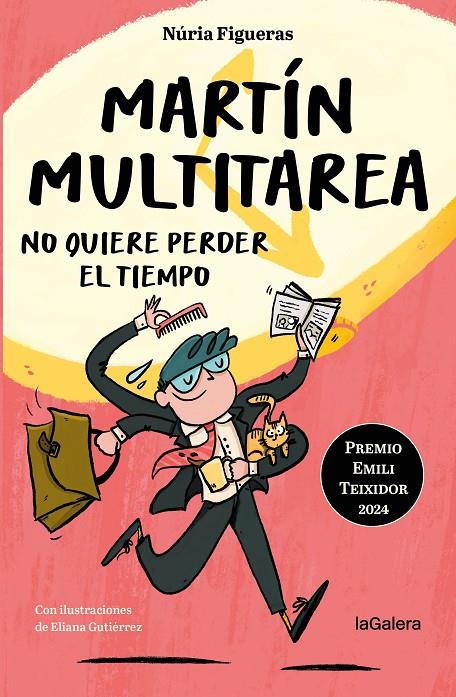 MARTÍN MULTITAREA NO QUIERE PERDER EL TIEMPO | 9788424675400 | FIGUERAS, NÚRIA/GUTIÉRREZ, ELIANA (IL.)