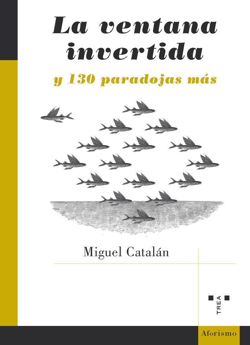 VENTANA INVERTIDA, LA | 9788497048484 | CATALAN, MIGUEL