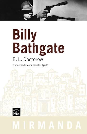 BILLY BATHGATE (CAT) | 9788492440559 | DOCTOROW, E. L.