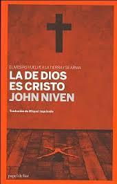 LA DE DIOS ES CRISTO | 9788493667870 | NIVEN, JOHN